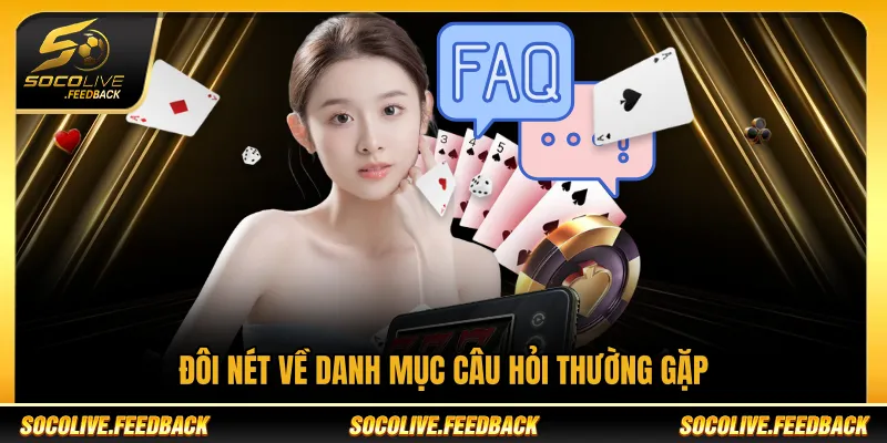 Đôi nét về danh mục câu hỏi thường gặp