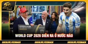 World Cup 2026 diễn ra ở nước nào
