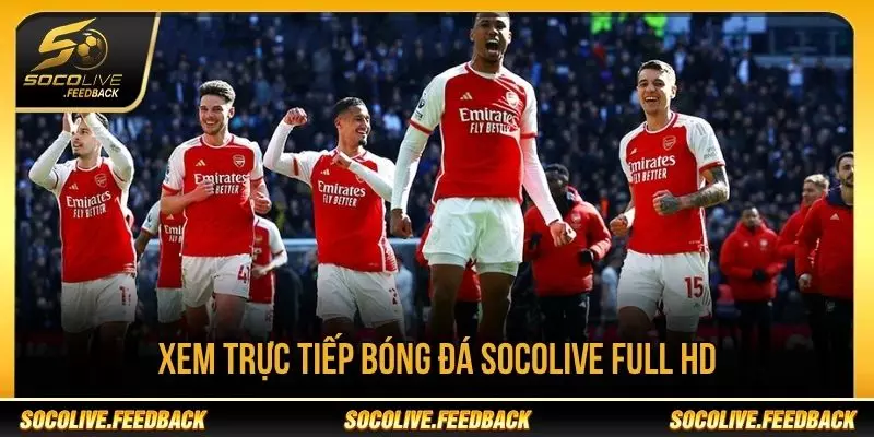 Xem trực tiếp bóng đá Socolive full HD