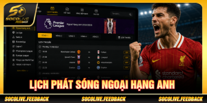 lịch phát sóng ngoại hạng anh