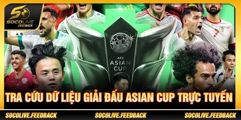 Asian Cup - Lịch Thi Đấu, Kết Quả Và Tin Bóng Đá Châu Á Tra cứu lịch thi đấu và dữ liệu giải Asian Cup