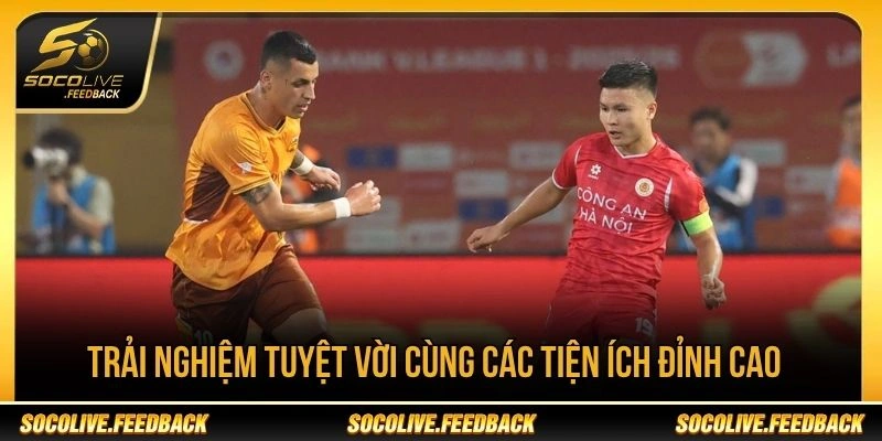 Trải nghiệm các tiện ích khi xem lịch V-League Trải nghiệm các tiện ích khi theo dõi lịch phát sóng V-League